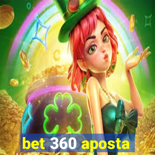 bet 360 aposta